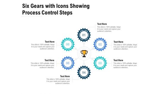 Six Gears With Icons Showing Process Control Steps Ppt PowerPoint Presentation Layouts Grid