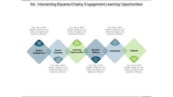 Six Intersecting Squares Employ Engagement Learning Opportunities Ppt PowerPoint Presentation Ideas Templates Six Intersecting Squares Employ Engagement Learning Opportunities Ppt PowerPoint Presentation Ideas Templates
