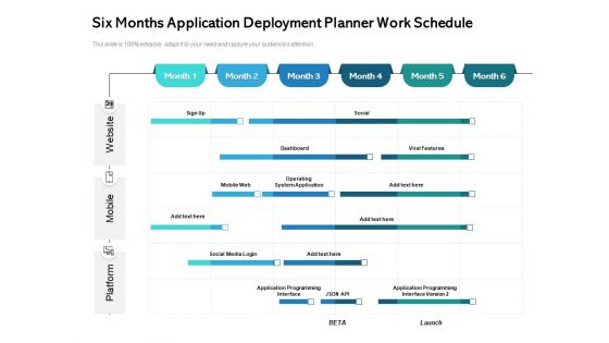 Six Months Application Deployment Planner Work Schedule Professional