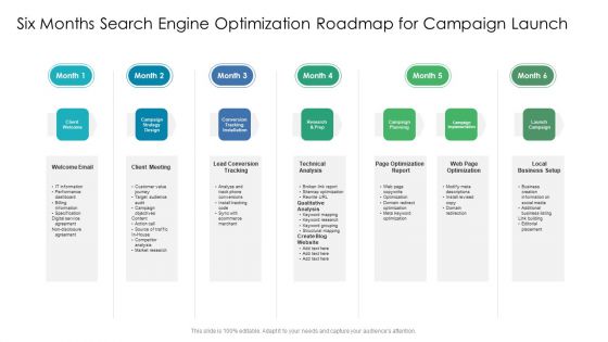 Six Months Search Engine Optimization Roadmap For Campaign Launch Brochure