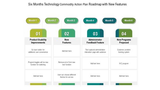 Six Months Technology Product Strategy Roadmap With New Features Sample