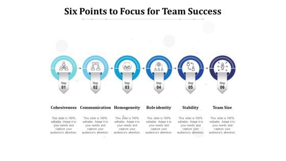 Six Points To Focus For Team Success Ppt PowerPoint Presentation Icon Format PDF