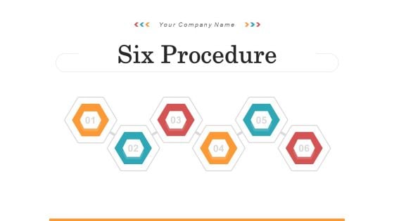 Six Procedure Business Plan Ppt PowerPoint Presentation Complete Deck