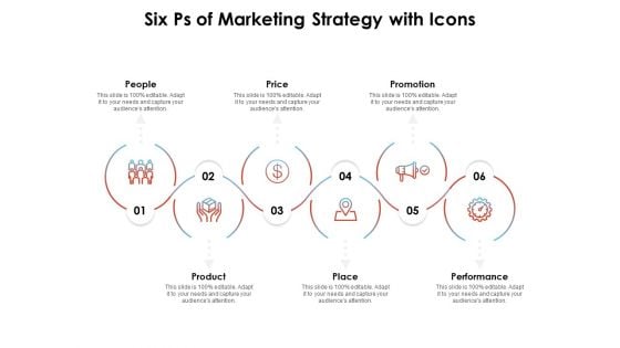 Six Ps Of Marketing Strategy With Icons Ppt PowerPoint Presentation Icon Layout