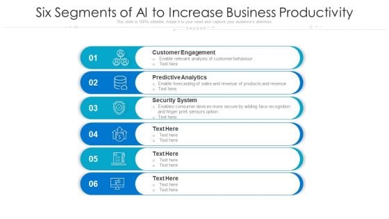 Six Segments Of AI To Increase Business Productivity Ppt PowerPoint Presentation File Styles PDF