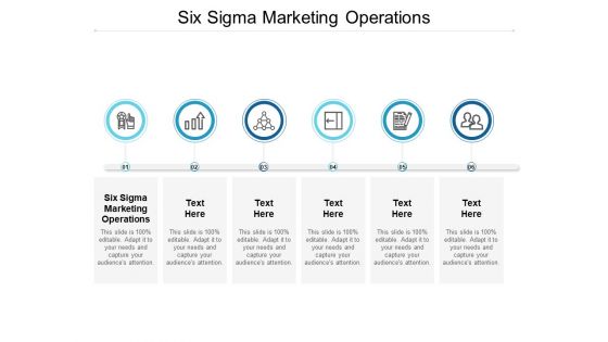 Six Sigma Marketing Operations Ppt PowerPoint Presentation Slides Inspiration Cpb Six Sigma Marketing Operations Ppt PowerPoint Presentation Slides Inspiration Cpb