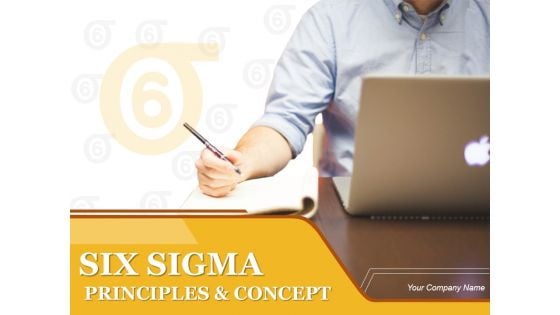 Six Sigma Principles And Concepts PowerPoint Presentation Complete Deck With Slides