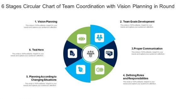 Six Stages Circular Chart Of Team Coordination With Vision Planning In Round Ppt PowerPoint Presentation File Show PDF