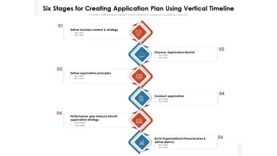 Six Stages For Creating Application Plan Using Vertical Timeline Ppt Ideas Mockup PDF