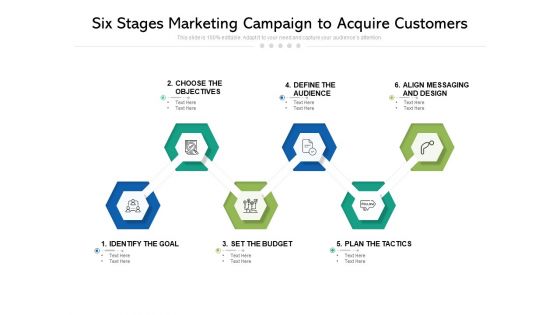 Six Stages Marketing Campaign To Acquire Customers Ppt PowerPoint Presentation Visual Aids Background Images PDF