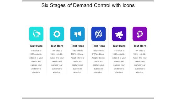 Six Stages Of Demand Control With Icons Ppt PowerPoint Presentation File Infographic Template PDF