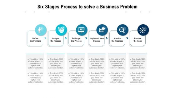 Six Stages Process To Solve A Business Problem Ppt PowerPoint Presentation Outline Layout Ideas PDF