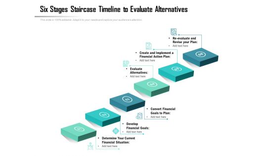 Six Stages Staircase Timeline To Evaluate Alternatives Ppt PowerPoint Presentation Gallery Picture PDF