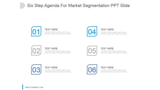 Six Step Agenda For Market Segmentation Ppt Slide