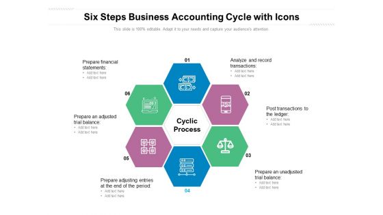 Six Steps Business Accounting Cycle With Icons Ppt PowerPoint Presentation Ideas Tips PDF