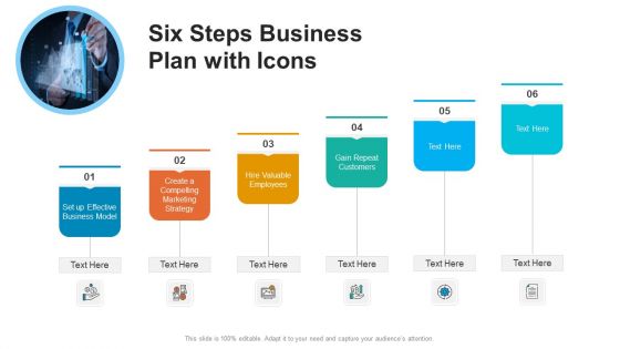 Six Steps Business Plan With Icons Ppt PowerPoint Presentation File Files PDF