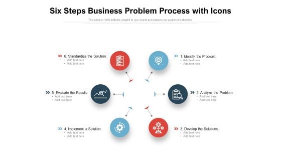 Six Steps Business Problem Process With Icons Ppt PowerPoint Presentation Portfolio Slides