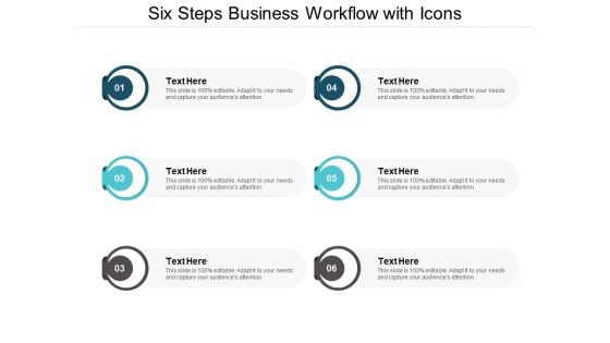 Six Steps Business Workflow With Icons Ppt PowerPoint Presentation Portfolio Example Introduction