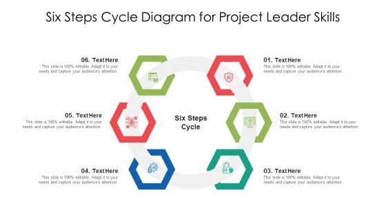Six Steps Cycle Diagram For Project Leader Skills Ppt PowerPoint Presentation File Layouts PDF Six Steps Cycle Diagram For Project Leader Skills Ppt PowerPoint Presentation File Layouts PDF
