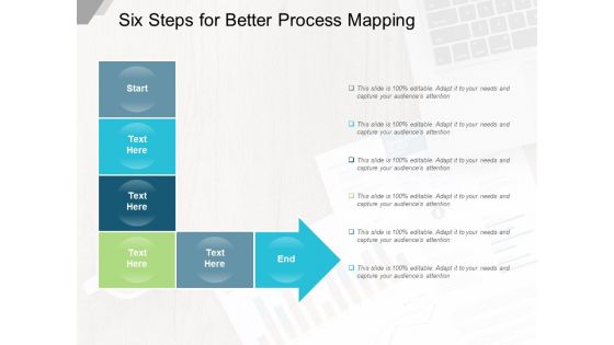 Six Steps For Better Process Mapping Ppt PowerPoint Presentation Styles Introduction