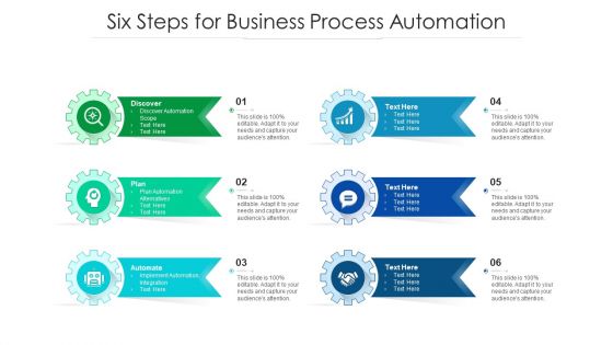 Six Steps For Business Process Automation Ppt PowerPoint Presentation File Infographic Template PDF
