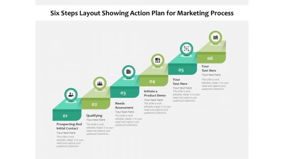 Six Steps Layout Showing Action Plan For Marketing Process Ppt PowerPoint Presentation Inspiration Themes PDF