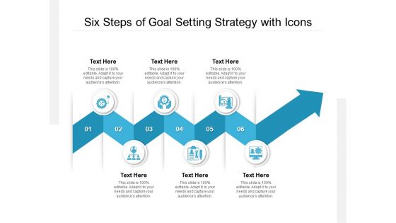 Six Steps Of Goal Setting Strategy With Icons Ppt PowerPoint Presentation Icon Infographics