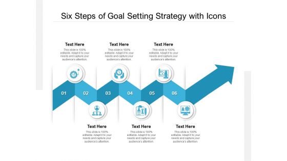 Six Steps Of Goal Setting Strategy With Icons Ppt PowerPoint Presentation Icon Infographics Six Steps Of Goal Setting Strategy With Icons Ppt PowerPoint Presentation Icon Infographics
