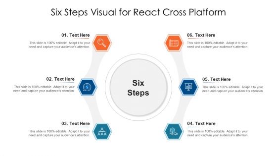 Six Steps Visual For React Cross Platform Ppt Ideas Example File PDF