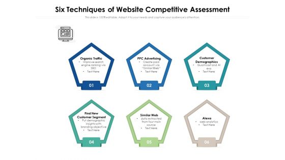 Six Techniques Of Website Competitive Assessment Ppt PowerPoint Presentation Inspiration Layouts PDF