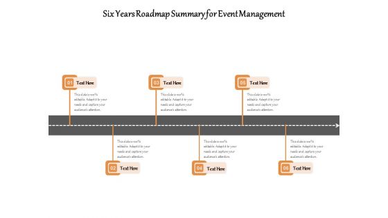 Six Years Roadmap Summary For Event Management Ppt PowerPoint Presentation File Aids PDF