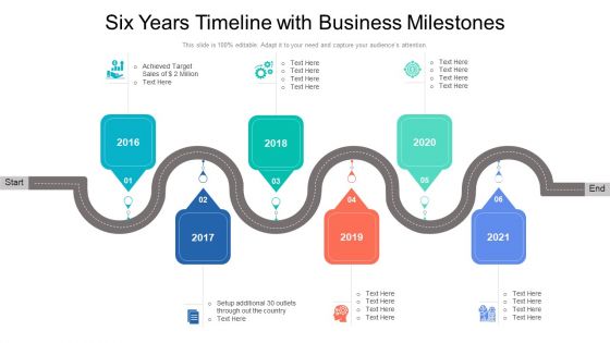 Six Years Timeline With Business Milestones Ppt PowerPoint Presentation Gallery Show PDF