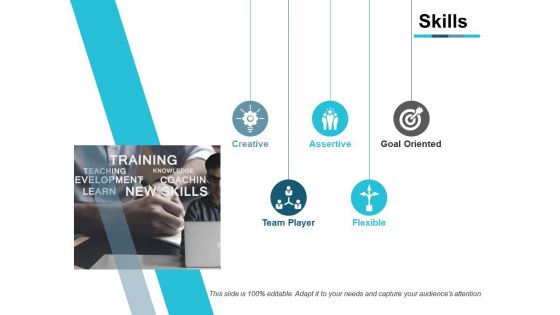 Skills Creative Ppt PowerPoint Presentation Ideas Graphic Tips