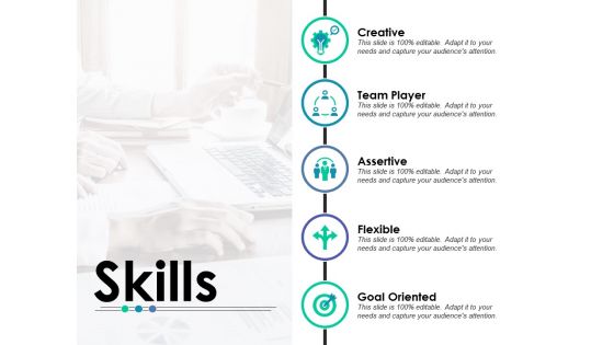 Skills Creative Ppt PowerPoint Presentation Ideas Infographic Template