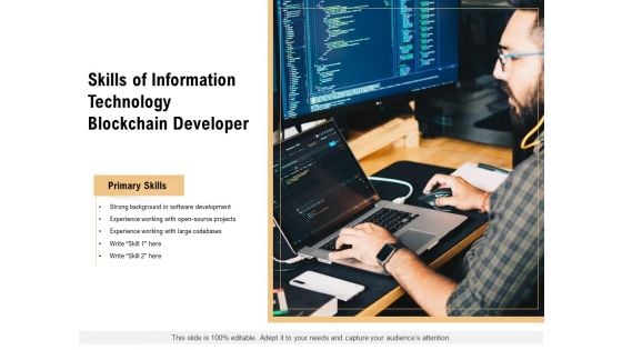 Skills Of Information Technology Blockchain Developer Ppt PowerPoint Presentation Infographic Template Graphics Template PDF