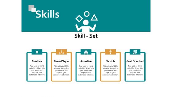 Skills Ppt PowerPoint Presentation Infographics Format Ideas Skills Ppt PowerPoint Presentation Infographics Format Ideas