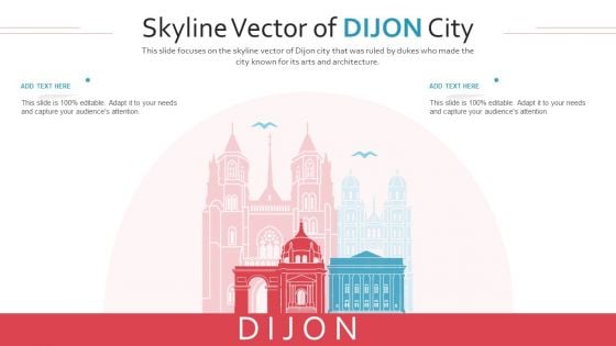 Skyline Vector Of Dijon City PowerPoint Presentation Ppt Template PDF