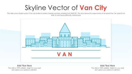 Skyline Vector Of Van City PowerPoint Presentation PPT Template PDF