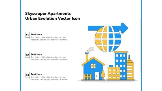 Skyscraper Apartments Urban Evolution Vector Icon Ppt PowerPoint Presentation Portfolio Graphics Template PDF