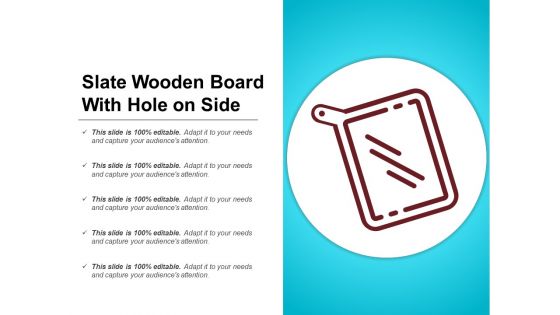 Slate Wooden Board With Hole On Side Ppt PowerPoint Presentation Layouts Example PDF