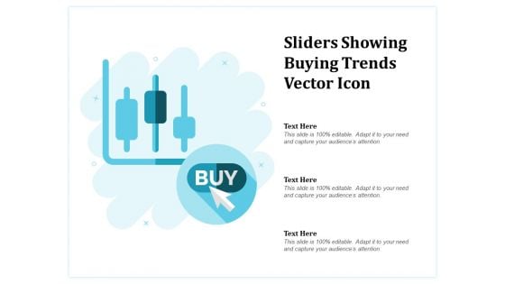 Sliders Showing Buying Trends Vector Icon Ppt PowerPoint Presentation Inspiration Aids