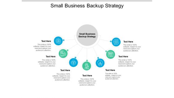 Small Business Backup Strategy Ppt PowerPoint Presentation Icon Professional Cpb Pdf