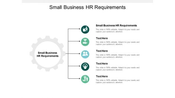 Small Business HR Requirements Ppt PowerPoint Presentation Portfolio Graphics Pictures Cpb