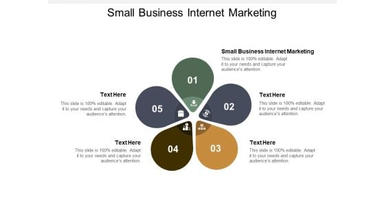 Small Business Internet Marketing Ppt PowerPoint Presentation Layouts Graphics Design Cpb