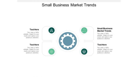 Small Business Market Trends Ppt PowerPoint Presentation Outline Clipart Images Cpb