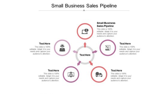 Small Business Sales Pipeline Ppt PowerPoint Presentation Summary Maker Cpb