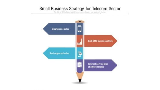 Small Business Strategy For Telecom Sector Ppt PowerPoint Presentation Gallery Background Designs PDF