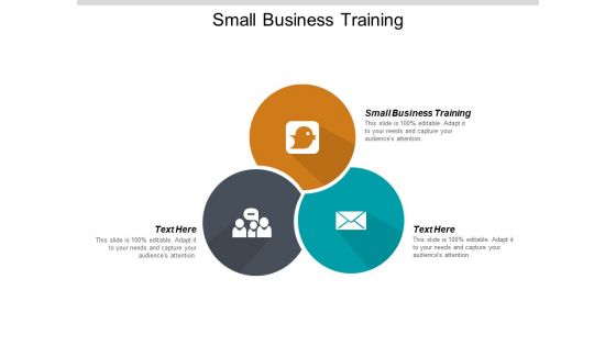 Small Business Training Ppt PowerPoint Presentation File Skills Cpb