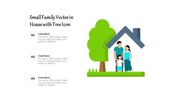 Small Family Vector In House With Tree Icon Ppt PowerPoint Presentation Gallery Slideshow PDF