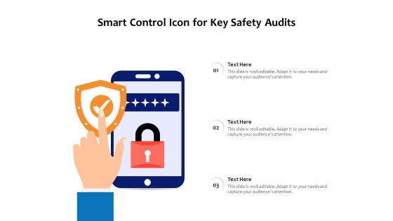 Smart Control Icon For Key Safety Audits Ppt PowerPoint Presentation File Infographic Template PDF